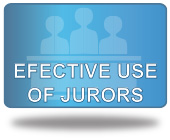 Effective Use of Jurors