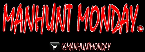 Manhunt Monday